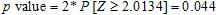 The Bayes p value or posterior probability of no difference is calculated as 2 times the probability that capital Z is greater than or equal to 2.0134. The p value is equal to 0.044.