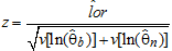 Quantity z is the estimate of the log-odds ratio, lor hat, divided by the square root of the sum of the variance v of the natural logarithm of Theta sub b hat and the variance v of the natural logarithm of Theta sub n hat.