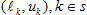 where the lower and upper bounds are l sub k and u sub k, respectively, and k is an element of s
