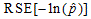the relative standard error of the negative of the natural logarithm of p hat