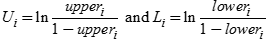 Capital U sub i is the natural logarithm of upper sub i divided by 1 minus upper sub i, and capital L sub i is the natural logarithm of lower sub i divided by 1 minus lower sub i.