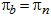 pi sub b is equal to pi sub n