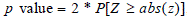 the p value, which is equal to 2 times the probability of realizing a standard normal variate capital Z greater than or equal to the absolute value of a quantity z.