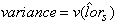 Variance is equal to variance v of the estimate of the log-odds ratio, lor hat sub s.