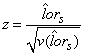 Quantity z is the ratio of the estimate of the log-odds ratio, lor hat sub s, and the square root of its variance.