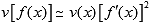 Variance v of function x is approximately equal to the variance v of x multiplied by the square of the first-order derivative of function x.