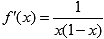 The first-order derivative of function x is the reciprocal of x multiplied by 1 minus x.