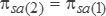 Pi 2 sub s and a is equal to pi 1 sub s and a.
