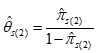 theta hat 2 sub s equal the ratio of pi hat 2 sub s and 1 minus pi hat 2 sub s