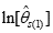 the natural logarithm of theta hat 1 sub s