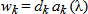 The w sub k equals the product of d sub k and a sub k as a function of lambda.