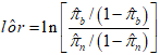 log-odds ratio lor hat is defined as the natural logarithm of the ratio of two quantities: The numerator of the ratio is pi hat sub b divided by 1 minus pi hat sub b. The denominator of the ratio is pi hat sub n divided by 1 minus pi hat sub n.