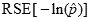 the relative standard error of the negative of the natural logarithm of p hat