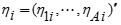 An eta sub i is a transposed vector of values eta sub 1, i and so on until eta sub capital A, i.
